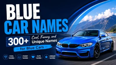 Blue Car Names: 300+ Cool, Funny, and Unique Names for Blue Cars