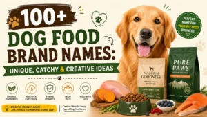 100+ dog food brand names with unique, catchy, and creative ideas for pet food businesses